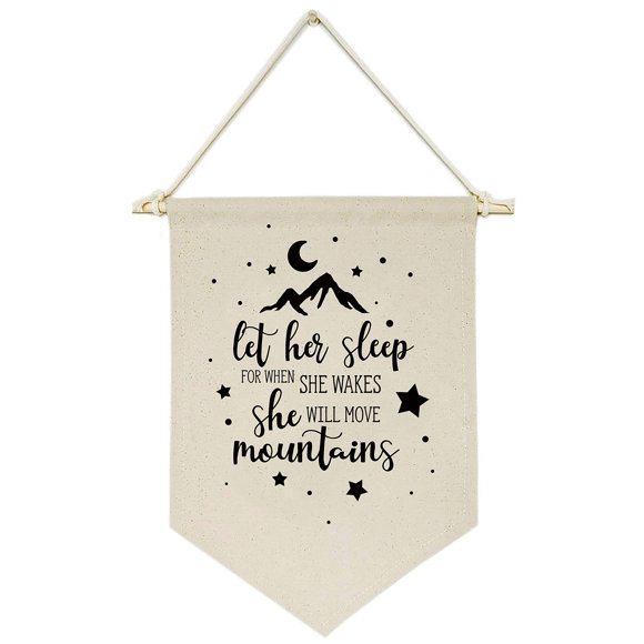 Let Her Sleep For When She Wakes She Will Move Mountains – Lienzo Colgante Con Bandera Para Colgar En La Pared, Regalo Para Decoración De Bebé, Niños, Niñas, Guardería, Habitación De Adolescentes, Pue