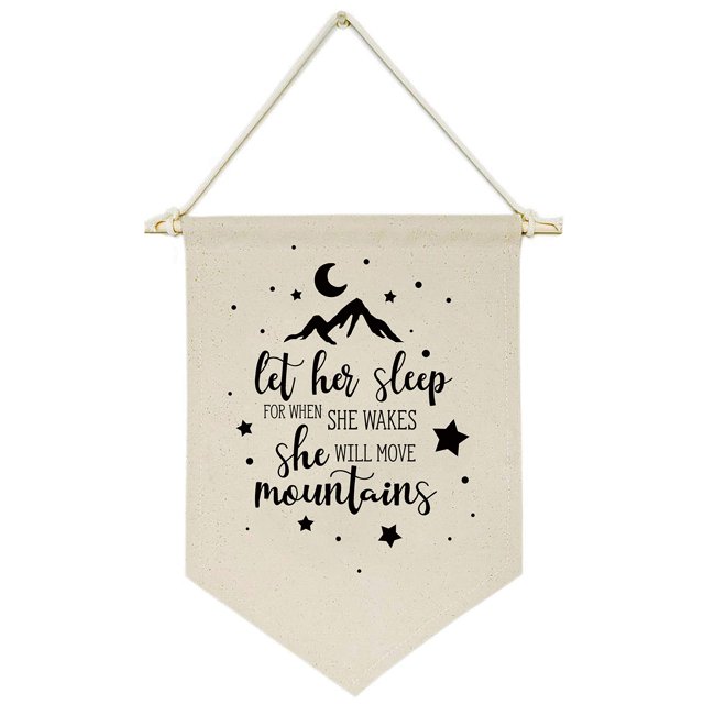 Let Her Sleep For When She Wakes She Will Move Mountains – Lienzo Colgante Con Bandera Para Colgar En La Pared, Regalo Para Decoración De Bebé, Niños, Niñas, Guardería, Habitación De Adolescentes, Pue