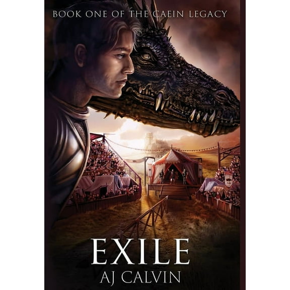 The Caein Legacy Exile, Book 1, (Hardcover)