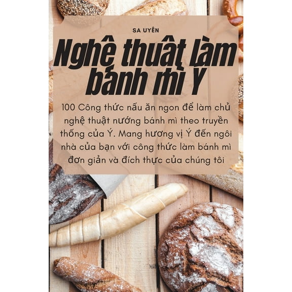Nghệ thuật làm bánh mì Ý, (Paperback)