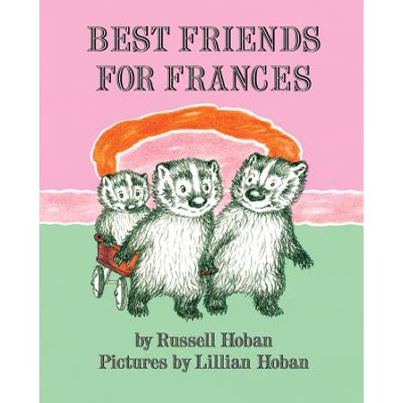 Best Friends for Frances (Long Distance Best Friend Poems)