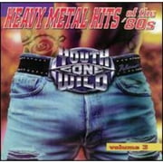 Youth Gone Wild: Heavy Metal Hits Of The '80s Vol.3
