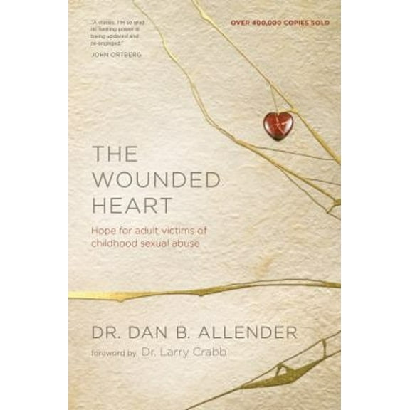 Pre-Owned The Wounded Heart (Paperback) by Dan Allender, Karen Lee-Thorp