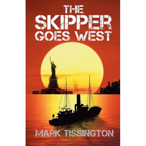 The Skipper Goes West, (Paperback)