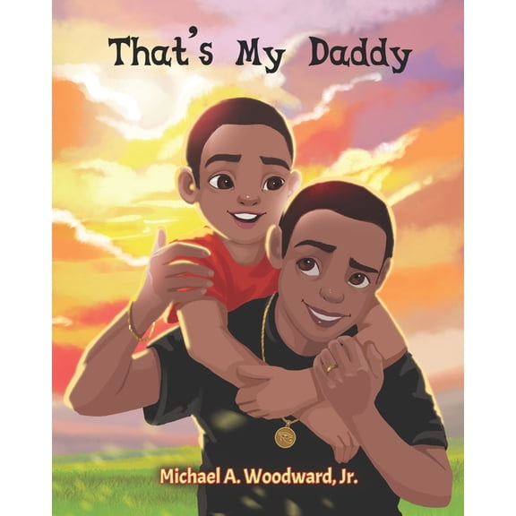 That's My Daddy, (Paperback)