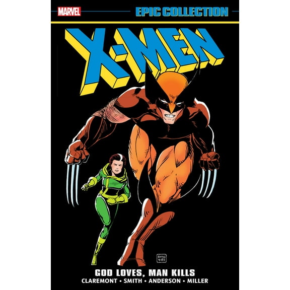 X-Men Epic Collection: God Loves, Man Kills, (Paperback)