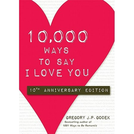 10,000 Ways to Say I Love You - eBook (Best Way To Make 10000 Dollars)