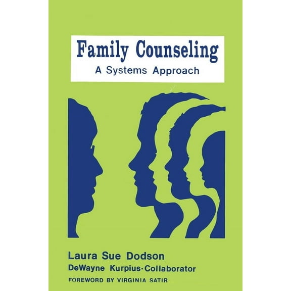 Family Counseling: A Systems Approach, (Paperback)