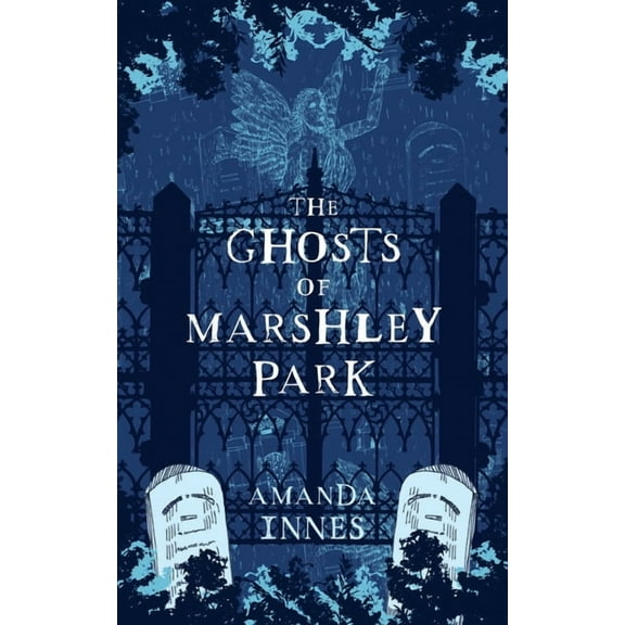 The Ghosts of Marshley Park, (Paperback)