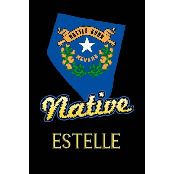 Nevada Native Estelle: College Ruled Composition Book (Paperback)