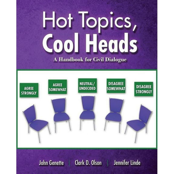 Hot Topics, Cool Heads Handbook for Civil Dialogue, (Paperback)