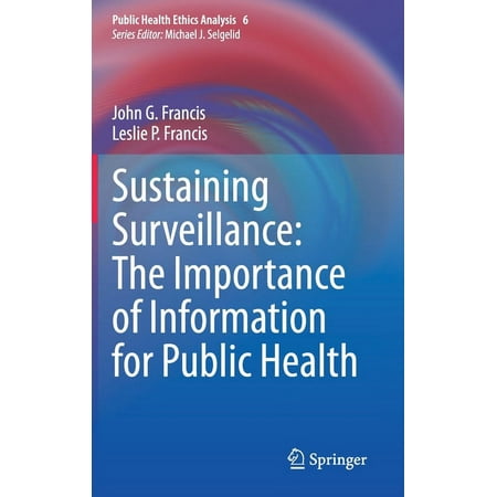 UPC: 9783030639266 | Public Health Ethics Analysis: Sustaining Surveillance: The Importance of Information for Public Health (Hardcover)
