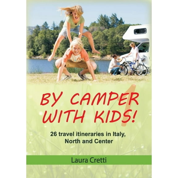 By camper with kids - Volume 1, (Paperback)