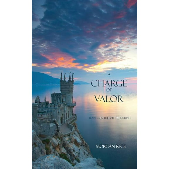 Sorcerer's Ring A Charge of Valor, Book 06, (Paperback)