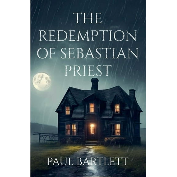 The Redemption of Sebastian Priest, (Paperback)