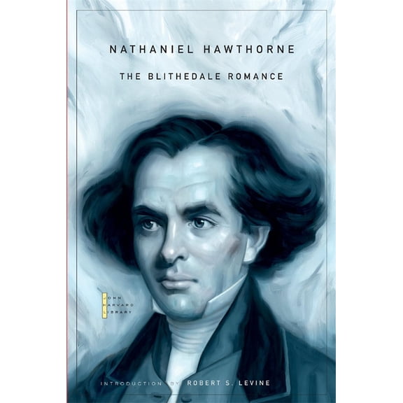 John Harvard Library The Blithedale Romance, Book 116, (Paperback)