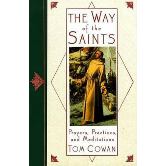 Pre-Owned The Way of the Saints (Hardcover) 0399144161 9780399144165