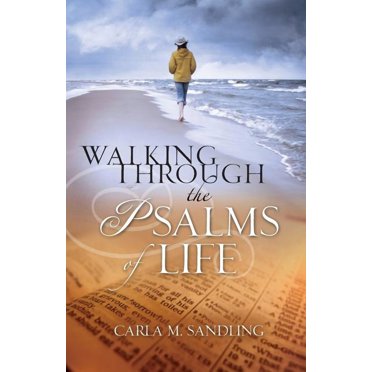 Walking Through the Psalms of Life (Paperback)