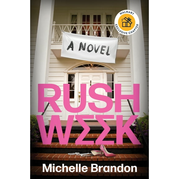 Michelle Brandon: Rush Week : A Novel (Walmart Exclusive) (Paperback)