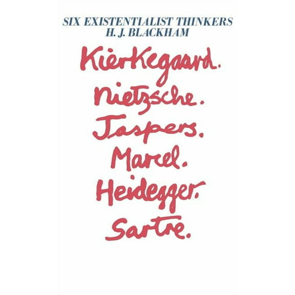 Six Existentialist Thinkers, (Hardcover)