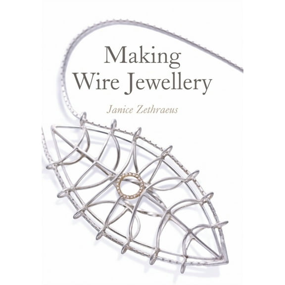 Making Wire Jewellery (Paperback)