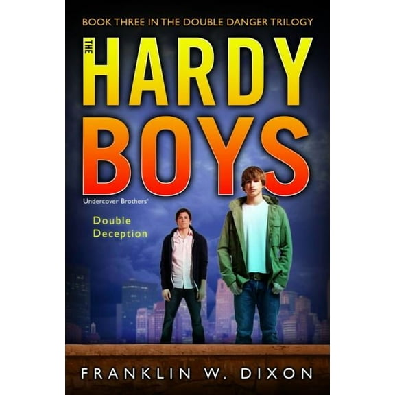 Hardy Boys (All New) Undercover Brothers Double Deception: Book Three in the Double Danger Trilogy, Book 27, (Paperback)