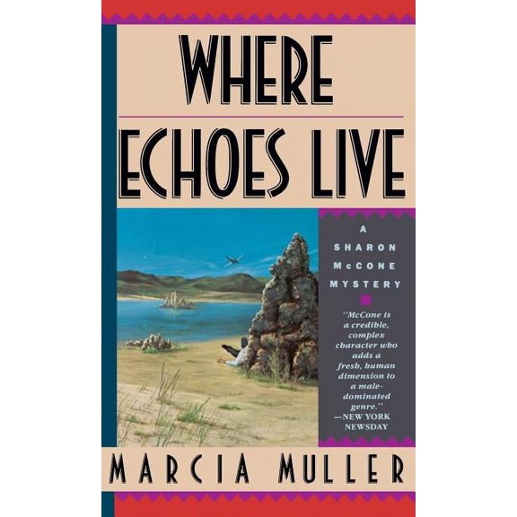 Sharon McCone Mystery Where Echoes Live, Book 12, (Hardcover)