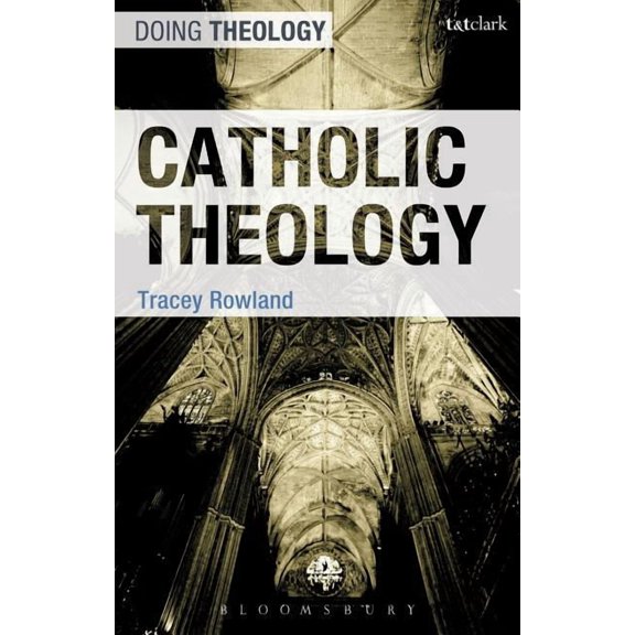 Doing Theology Catholic Theology, (Paperback)