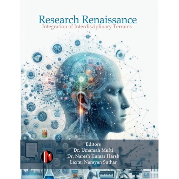 Research Renaissance: Integration of Interdisciplinary Terrains, (Paperback)