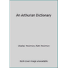 An Arthurian Dictionary, Used [Paperback]