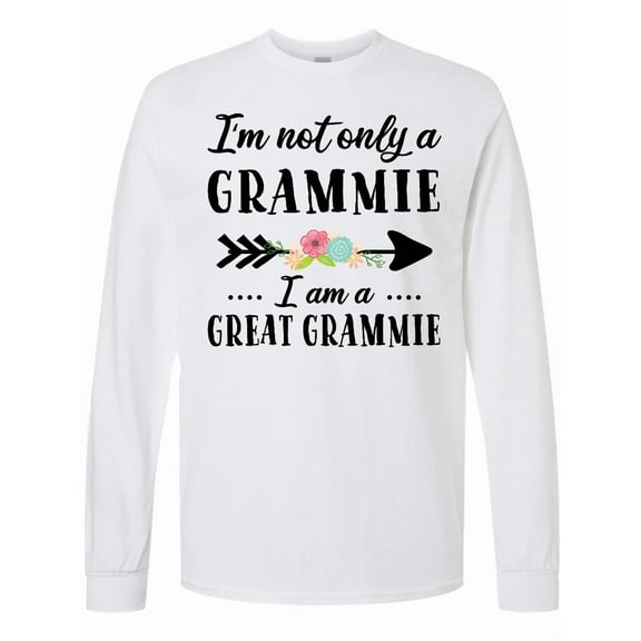 Inktastic I'm Not Only a Grammie I'm a Great Grammie with Flowers Long Sleeve T-Shirt