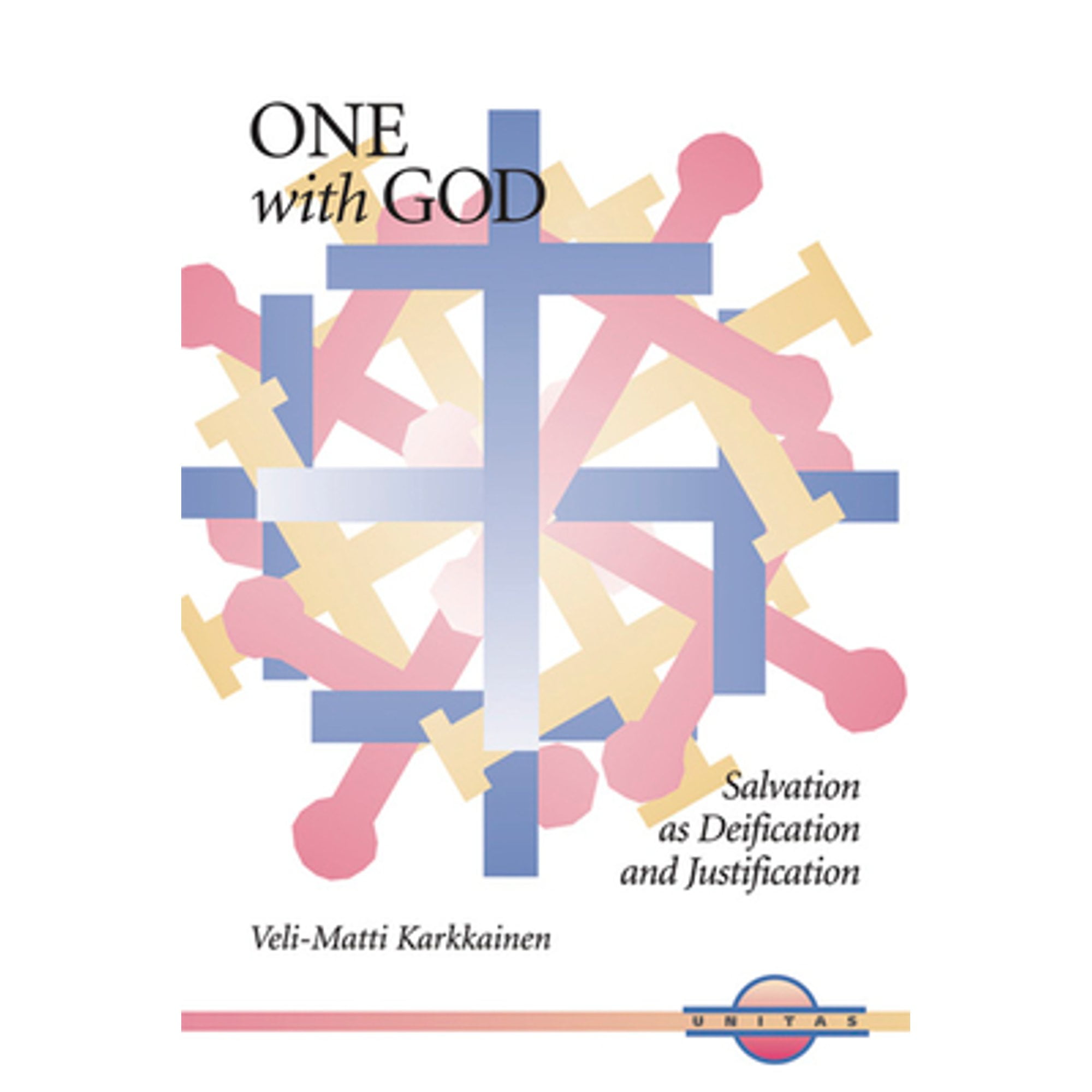 One with God: Salvation as Deification and Justification (Pre-Owned  Paperback 9780814629710) by Veli-Matti Karkkainen 