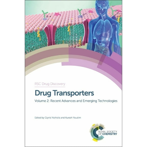 Drug Discovery: Drug Transporters: Volume 2: Recent Advances and Emerging Technologies (Hardcover)