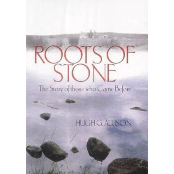 Pre-Owned Roots of Stone: The Story of Those Who Came Before (Hardcover) 1840188332 9781840188332