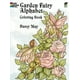 Dover Coloring Books: Garden Fairy Alphabet Coloring Book (Paperback ...