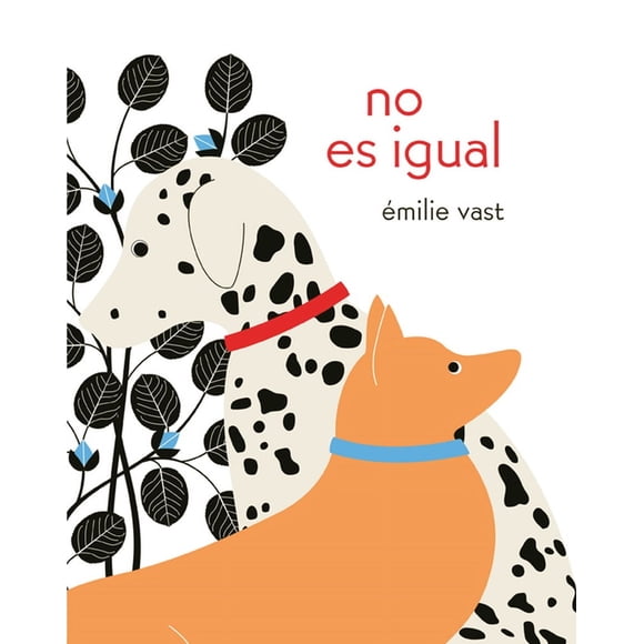 Libro No Es Igual Pasta Dura, Autor Emilie Vast, Editorial Leetra