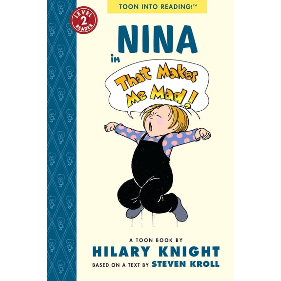 Pre-Owned Nina in That Makes Me Mad!: Toon Level 2 (Paperback) 1943145326 9781943145324