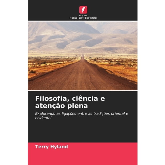 Filosofia, ciência e atenção plena, (Paperback)