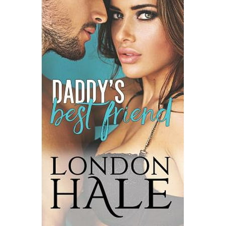Daddy's Best Friend : Experience Counts: A May-December (Best On Screen Romances)