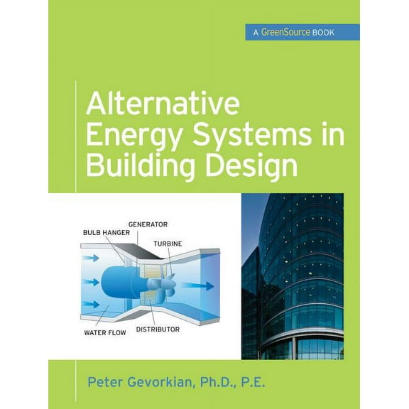 McGraw-Hill's Greensource Alternative Energy Systems in Building Design (Greensource Books), (Hardcover)