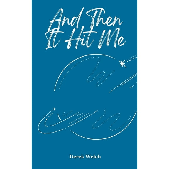 And Then It Hit Me (Paperback)