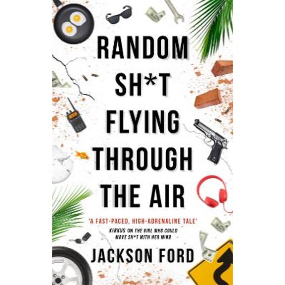 Pre-Owned Random Sh*t Flying Through The Air: A Frost Files novel (Paperback) by Jackson Ford, Jesse Vilinsky, Lauren Patten