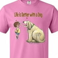 thumbnail image 4 of Inktastic Life is Better with a Dog T-Shirt, 4 of 5