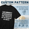 thumbnail image 5 of Men'S Funny T-Shirt I Am Currently Unsupervised T-Shirt Hilarious Funny Saying Tee For Him, 5 of 8