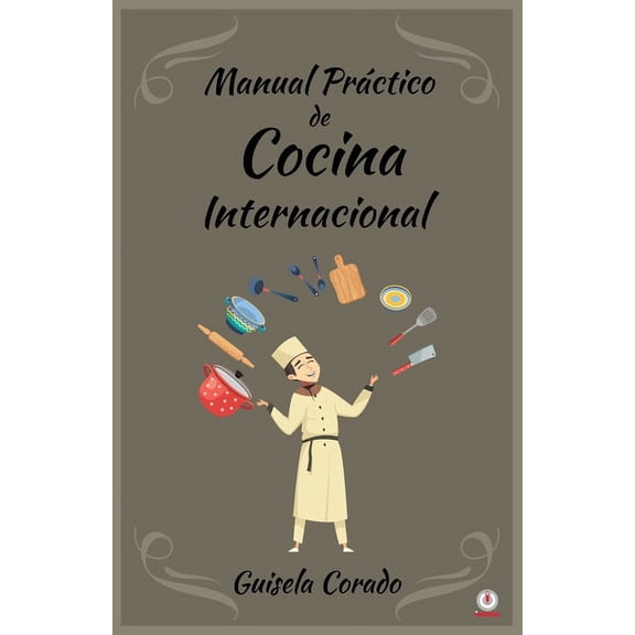 Manual práctico de cocina internacional, (Paperback)