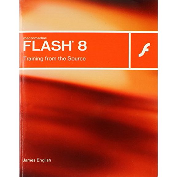 Pre-Owned Macromedia Flash 8: Training from the Source (Paperback) by James English