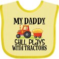 thumbnail image 3 of Inktastic Farming Daddy Plays with Tractors Boys or Girls Baby Bib, 3 of 4