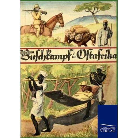 Buschkampf in Ostafrika