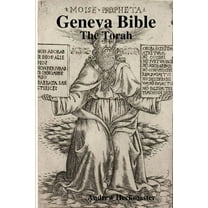 Geneva Bible: The Torah, (Paperback)