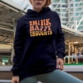 thumbnail image 2 of Think Happy Thoughts, Mental Health Quote, Groovy Retro Wavy Text Merch Gift, Navy Blue Hooded Sweatshirt or Hoodie, 2XL, 2 of 5